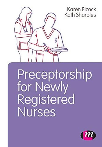 Preceptorship for Newly Registered Nurses