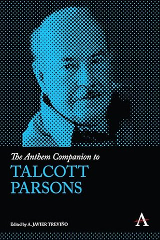 The Anthem Companion to Talcott Parsons