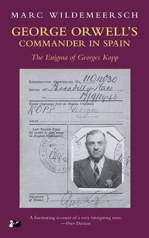 George Orwell’s Commander in Spain