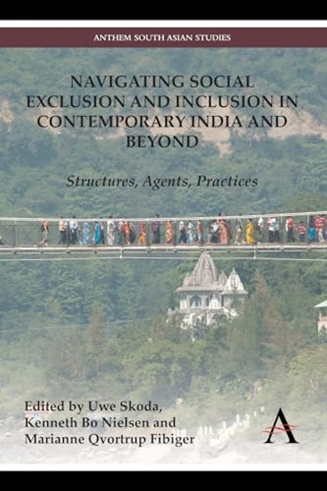 Navigating Social Exclusion and Inclusion in Contemporary India and Beyond