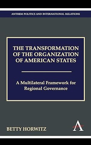 The Transformation of the Organization of American States