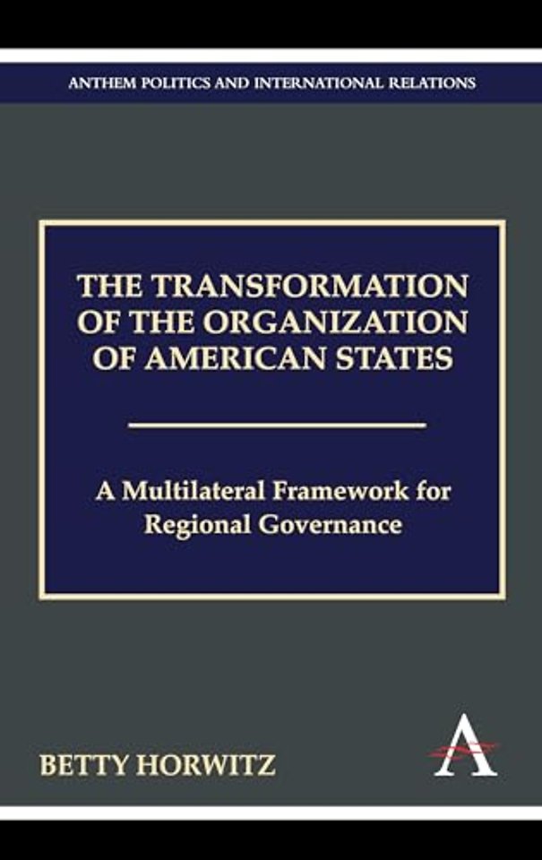 The Transformation of the Organization of American States
