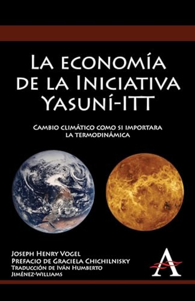 La economia de la Iniciativa Yasuni-ITT