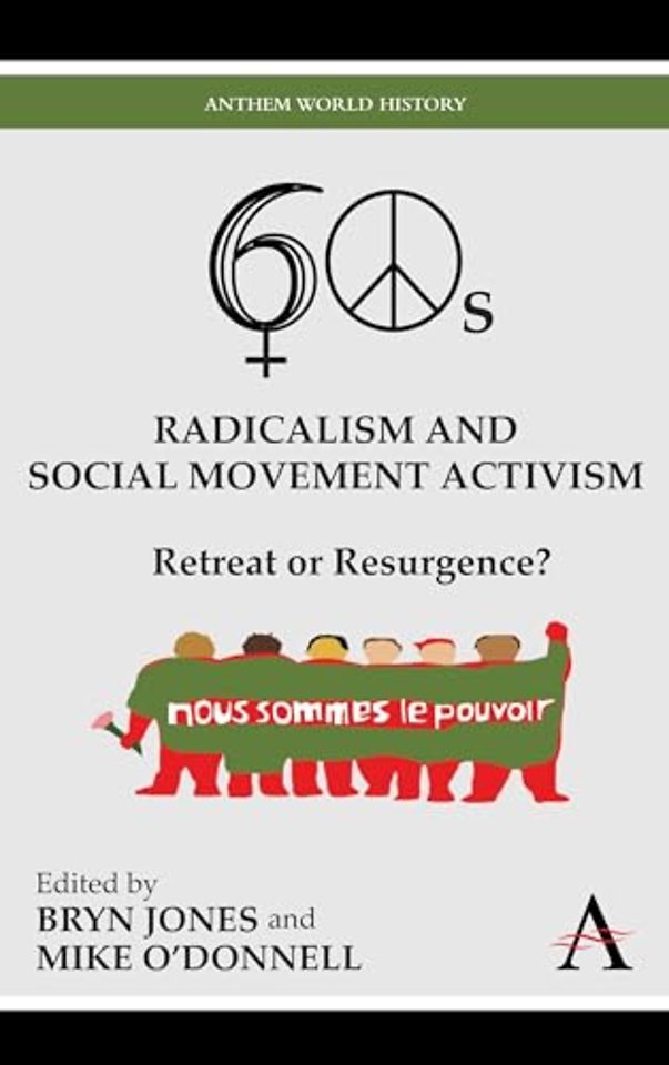 Sixties Radicalism and Social Movement Activism