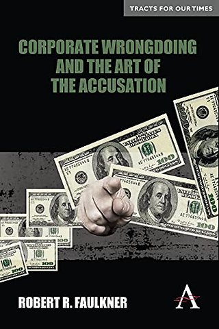 Corporate Wrongdoing and the Art of the Accusation