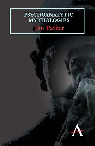 Psychoanalytic Mythologies