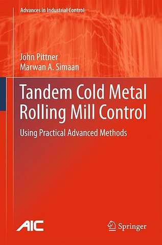 Tandem Cold Metal Rolling Mill Control