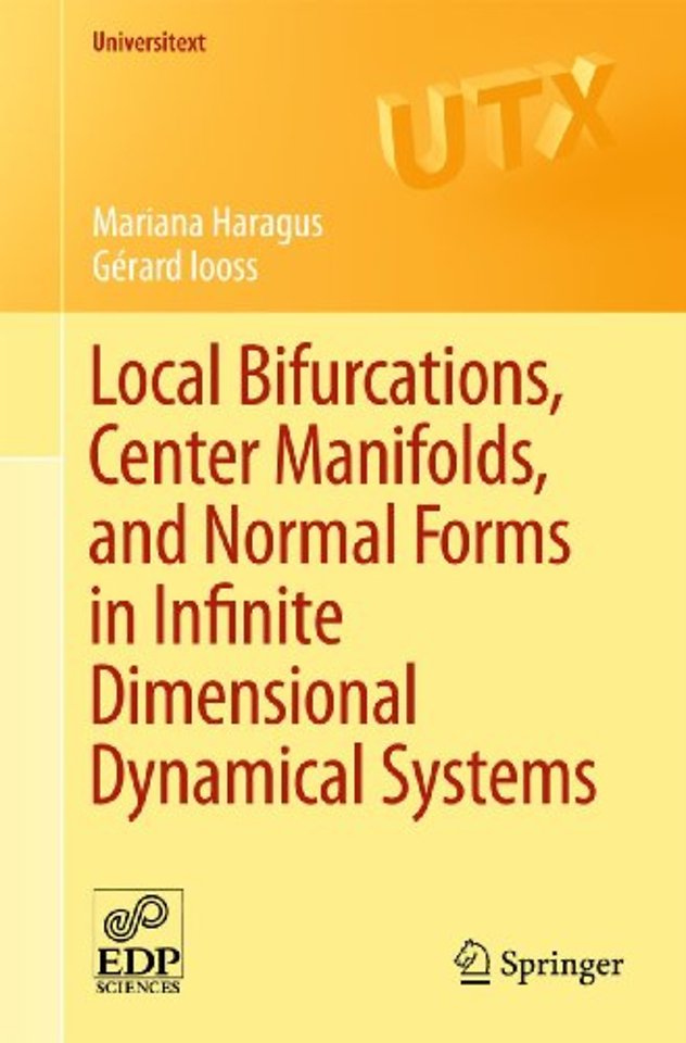 Local Bifurcations, Center Manifolds, and Normal Forms in Infinite-Dimensional Dynamical Systems