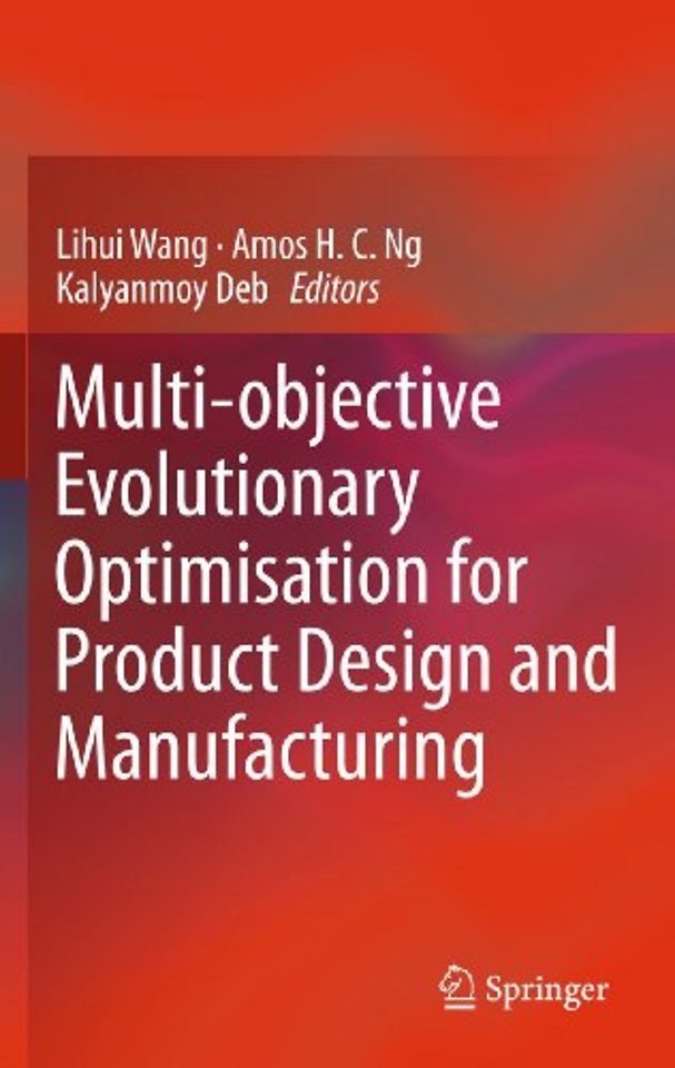Multi-objective Evolutionary Optimisation for Product Design and Manufacturing