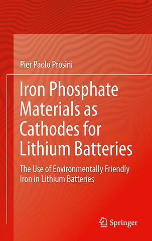 Iron Phosphate Materials as Cathodes for Lithium Batteries