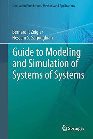 Guide to Modeling and Simulation of Systems of Systems