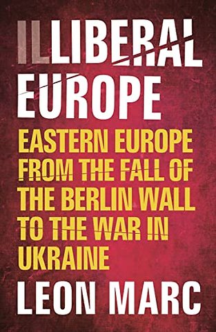 Illiberal Europe