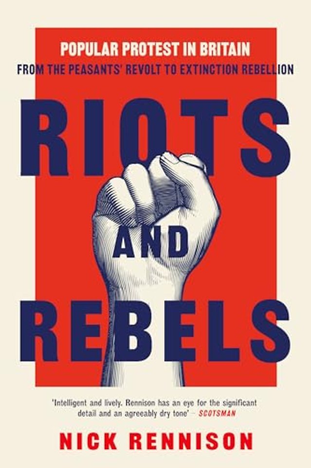 Riots and Rebels
