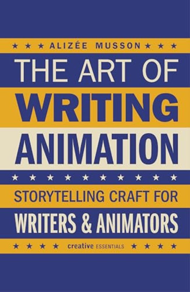 The Art of Writing Animation