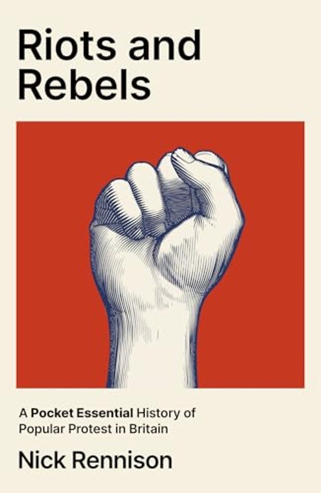 Riots and Rebels