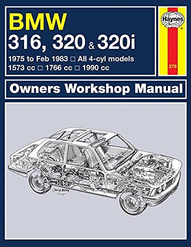 BMW 316, 320 & 320i (4–cyl)(75 – Feb 83) Haynes Repair Manual