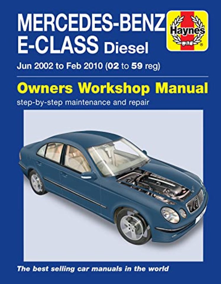 Mercedes–Benz E–Class Diesel (02 to 10) Haynes Repair Manual