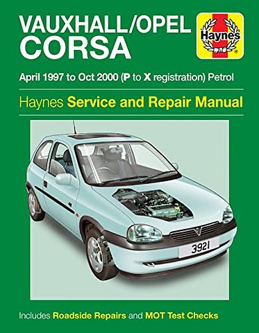 Vauxhall/Opel Corsa Petrol (Apr 97 – Oct 00) Haynes Repair Manual