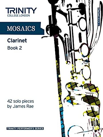 Mosaics Clarinet Book 2