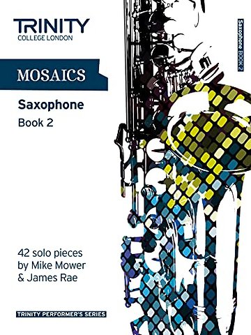 Mosaics Saxophone Book 2