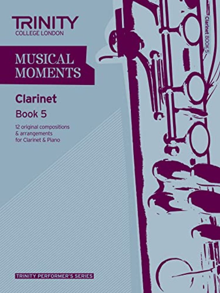 Musical Moments Clarinet Book 5