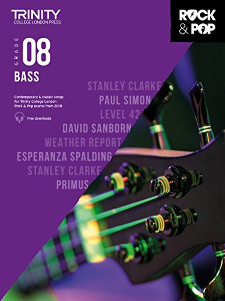 Trinity College London Rock & Pop 2018 Bass Grade 8