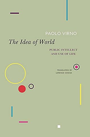 The Idea of World – Public Intellect and Use of Life