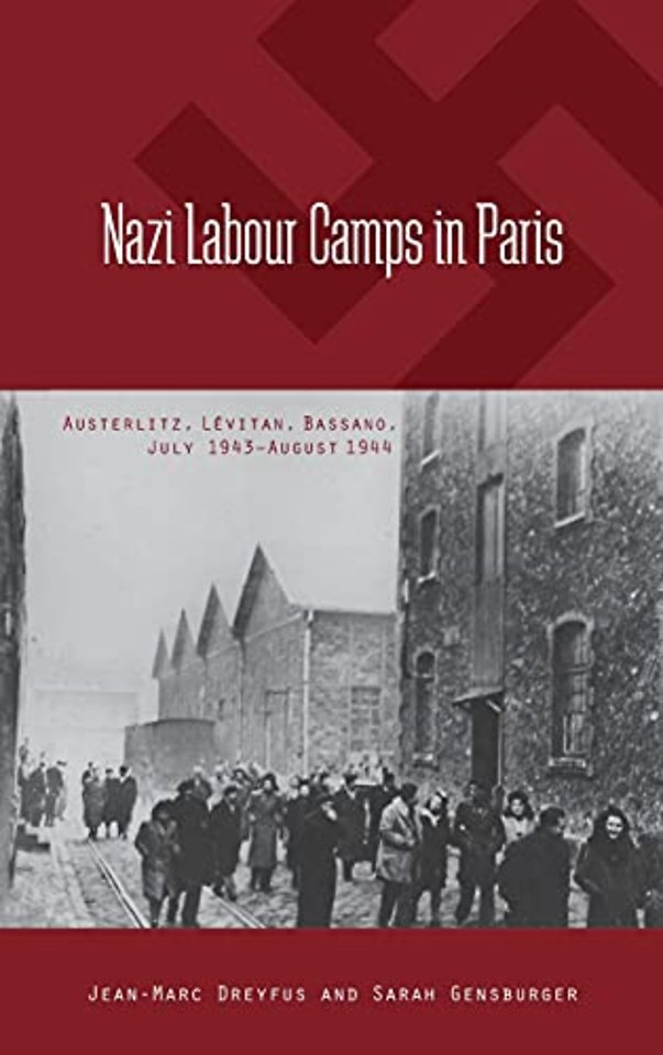 Nazi Labour Camps in Paris