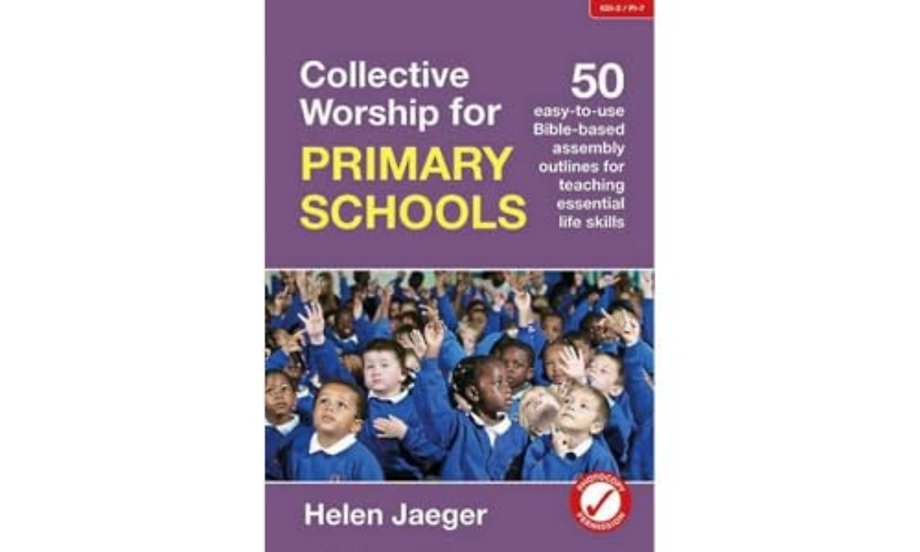 Collective Worship for Primary Schools