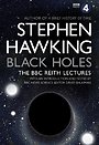 Black Holes: The Reith Lectures