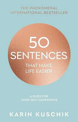 50 Sentences That Make Life Easier