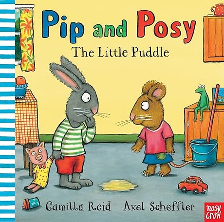 Pip and Posy: The Little Puddle