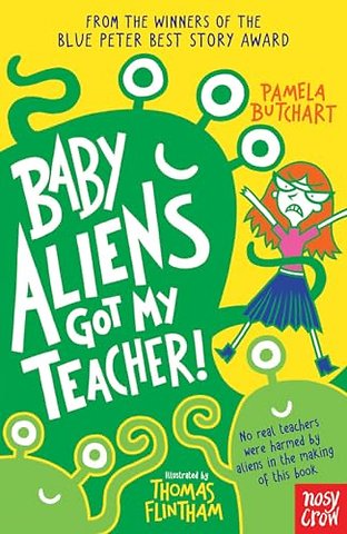 Baby Aliens Got My Teacher