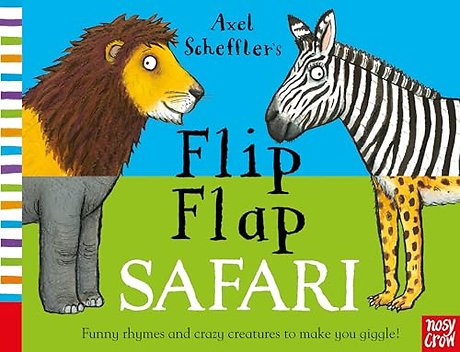Axel Scheffler's Flip Flap Safari