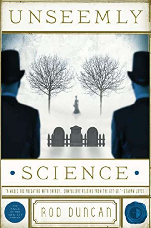 Unseemly Science – The Second Book in the  Fall of the Gas–Lit Empire