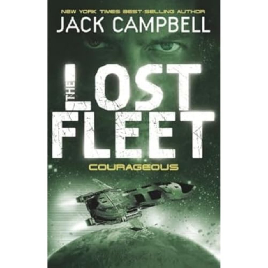 Lost Fleet - Courageous (Book 3)