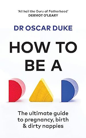 How to Be a Dad