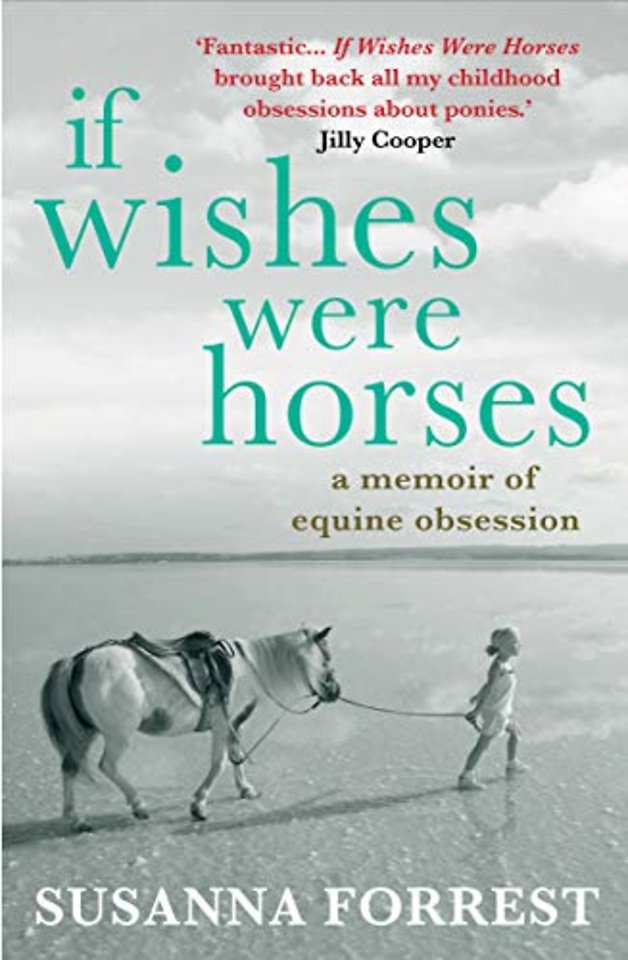 If Wishes Were Horses