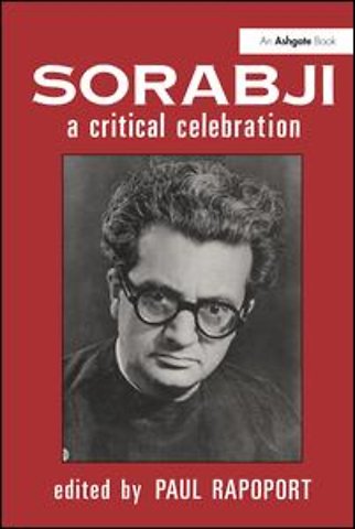 Sorabji: A Critical Celebration