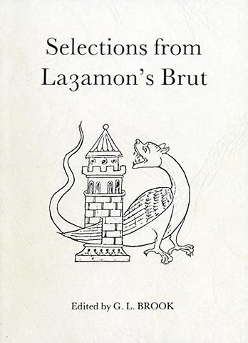 Selections from Layamon`s Brut