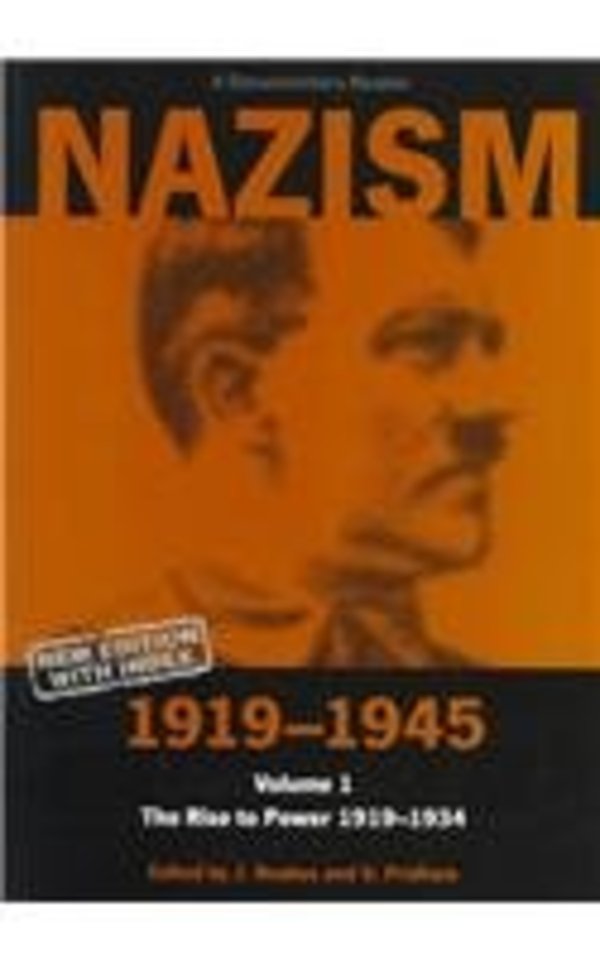 Nazism 1919–1945 Volume 1