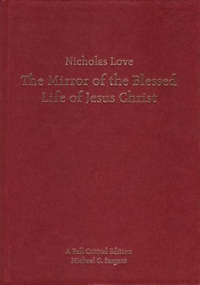 Nicholas Love's Mirror of the Blessed Life of Jesus Christ