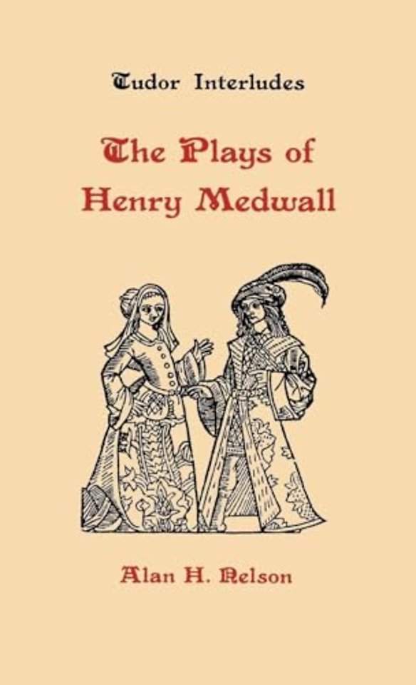 Plays of Henry Medwall