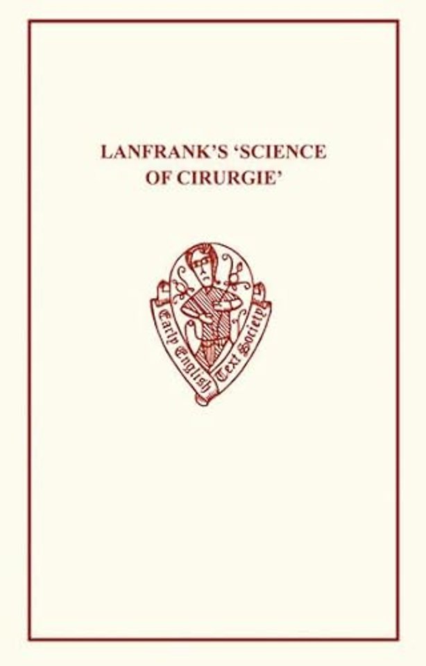 Lanfrank's Science of Cirurgie