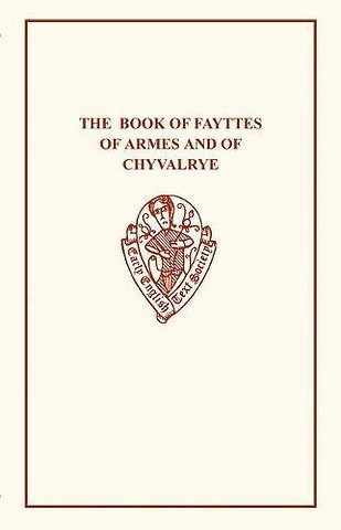 The Book Fayttes of Armes
