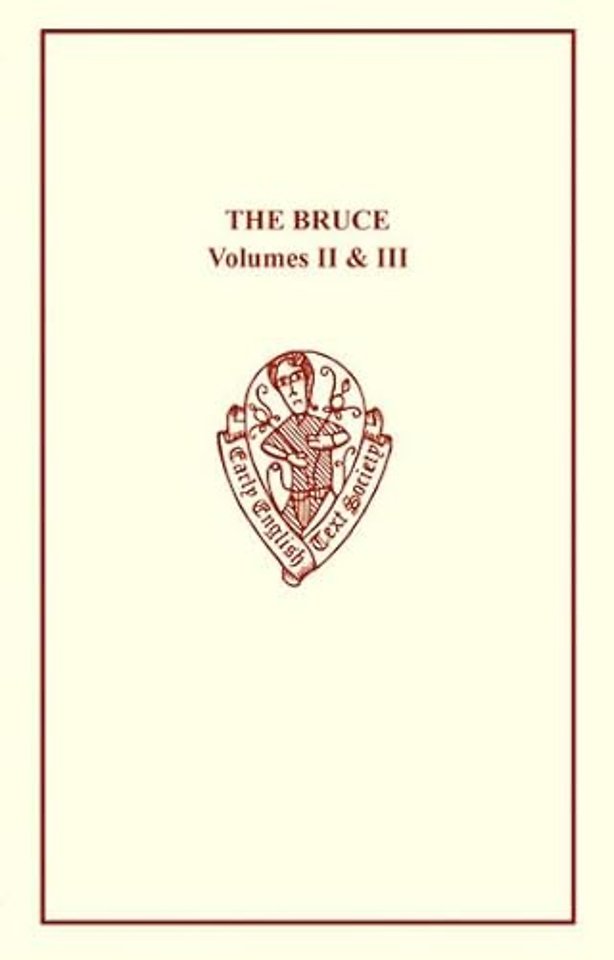 The Bruce: Volumes II & III