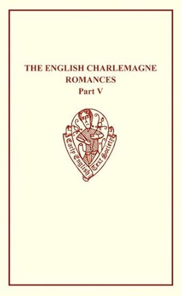 English Charlemagne Romances V