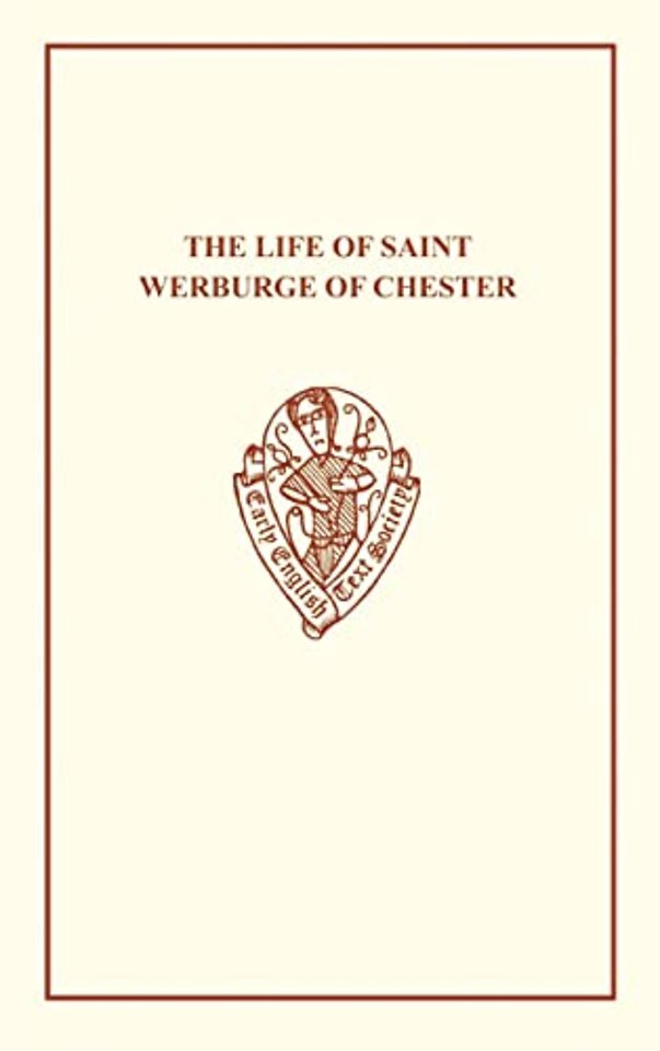 The Life of St Werburge of Chester