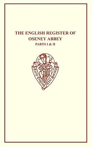 The English Register of Oseney Abbey I & II