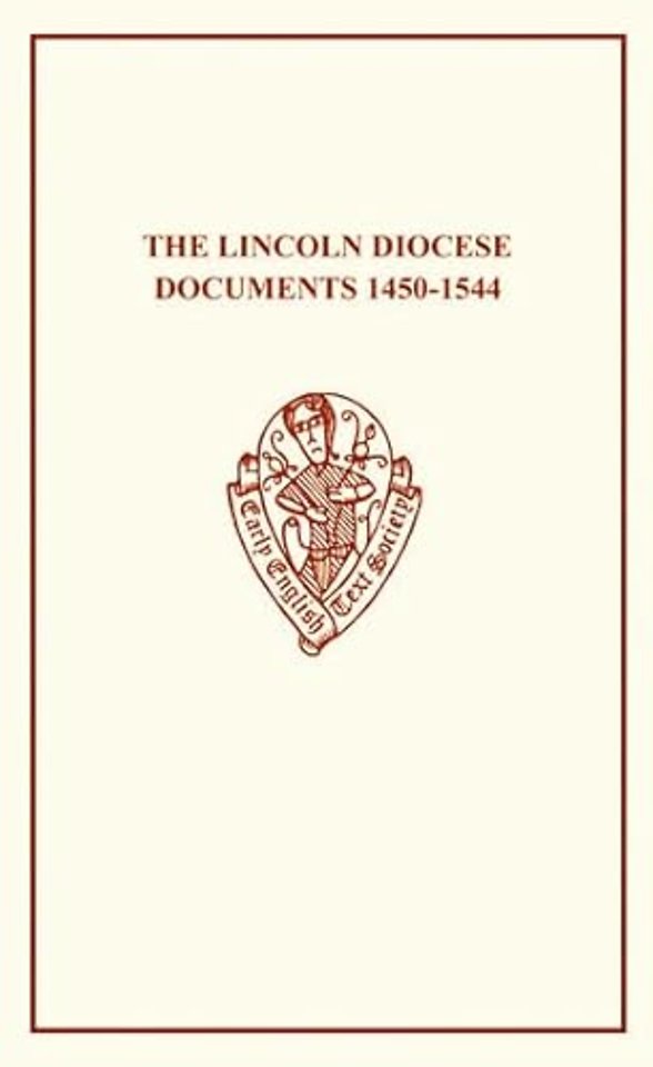 The Lincoln Diocese Documents 1450â1544